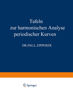 Tafeln zur Harmonischen Analyse Periodischer Kurven von Zipperer,  L.