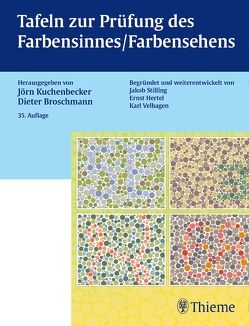 Tafeln zur Prüfung des Farbensinnes / Farbensehens von Broschmann,  Dieter, Kuchenbecker,  Jörn