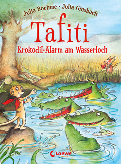 Tafiti (Band 19) – Krokodil-Alarm am Wasserloch von Boehme,  Julia, Ginsbach,  Julia