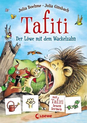 Tafiti – Der Löwe mit dem Wackelzahn von Boehme,  Julia, Ginsbach,  Julia