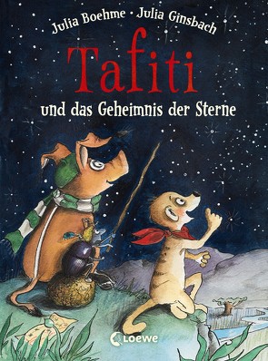Tafiti und das Geheimnis der Sterne (Band 14) von Boehme,  Julia, Ginsbach,  Julia