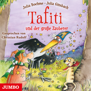 Tafiti und der große Zauberer von Boehme,  Julia, Rudolf,  Christian