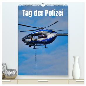 Tag der Polizei (hochwertiger Premium Wandkalender 2024 DIN A2 hoch), Kunstdruck in Hochglanz von Vorndran,  Hans-Georg