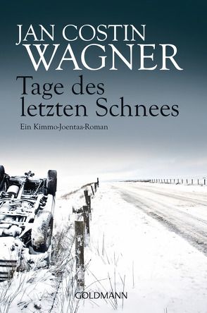 Tage des letzten Schnees von Wagner,  Jan Costin