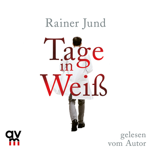 Tage in Weiß von Jund,  Rainer