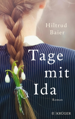 Tage mit Ida von Baier,  Hiltrud