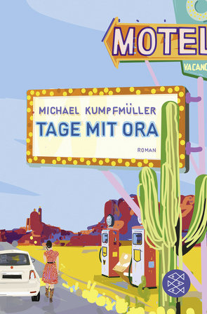 Tage mit Ora von Kumpfmüller,  Michael