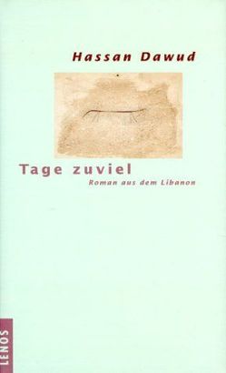 Tage zuviel von Dawud,  Hassan, Fähndrich,  Hartmut