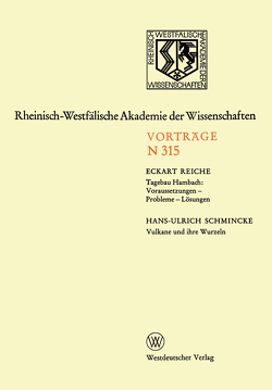 Tagebau Hambach: Voraussetzungen — Probleme — Lösungen. Vulkane und ihre Wurzeln von Reiche,  Eckart