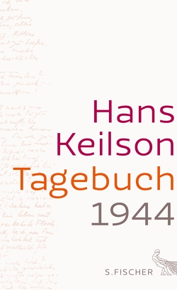 Tagebuch 1944 von Detering,  Heinrich, Keilson,  Hans, Keilson-Lauritz,  Marita