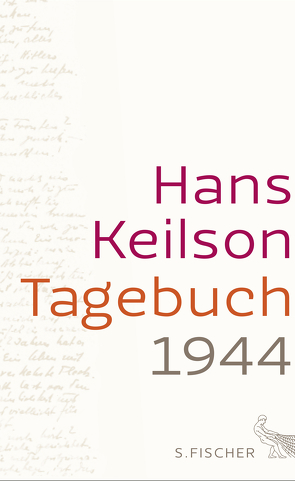 Tagebuch 1944 von Detering,  Heinrich, Keilson,  Hans, Keilson-Lauritz,  Marita