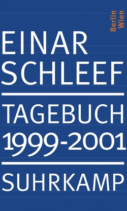 Tagebuch 1999–2001 von Janßen,  Sandra, Menninghaus,  Winfried, Schleef,  Einar, Windrich,  Johannes