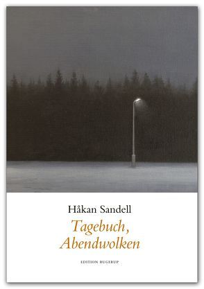 Tagebuch, Abendwolken von Lehbert,  Margitt, Sandell,  Håkan