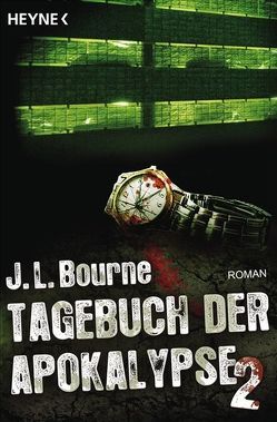 Tagebuch der Apokalypse 2 von Bourne,  J.L., Hahn,  Ronald M.