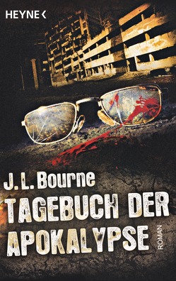 Tagebuch der Apokalypse von Bourne,  J.L., Hahn,  Ronald M.