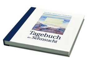 Tagebuch der Sehnsucht von Bucher,  Christian, Bucher,  Franz, Cuonz,  Romano