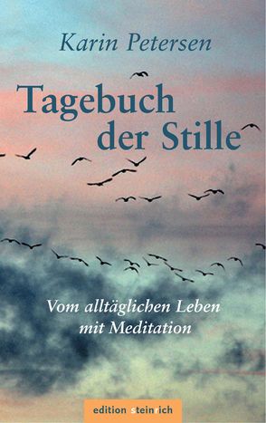 Tagebuch der Stille von Petersen,  Karin