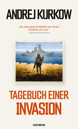 Tagebuch einer Invasion von DeWald,  Rebecca, Kurkow,  Andrej