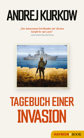 Tagebuch einer Invasion von DeWald,  Rebecca, Kurkow,  Andrej