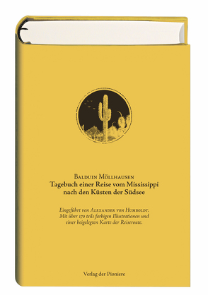 Tagebuch einer Reise vom Mississippi nach den Küsten der Südsee von Möllhausen,  Balduin, Uszinski,  Michael
