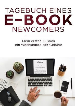 Tagebuch eines E-Book Newcomers von Gitzen,  Theo