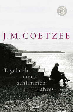 Tagebuch eines schlimmen Jahres von Böhnke,  Reinhild, Coetzee,  J.M.