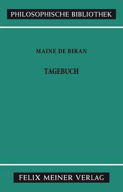 Tagebuch von Funke,  Gerhard, Maine de Biran,  François Pierre Gonthier, Weith,  Otto