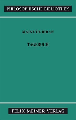 Tagebuch von Funke,  Gerhard, Maine de Biran,  François Pierre Gonthier, Weith,  Otto
