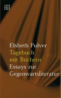 Tagebuch mit Büchern von Pulver,  Elsbeth, Stüssi,  Anna