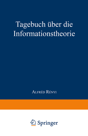 Tagebuch über die Informationstheorie von Renyi,  A.