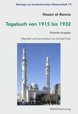 Tagebuch von 1915 bis 1932 von al-Banna,  Hasan, Fisch,  Michael