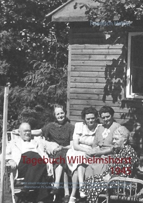 Tagebuch Wilhelmshorst 1945 von Helms,  Friedrich, Kempowski,  Walter, Wimbauer,  Tobias