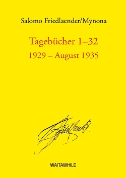 Tagebücher 1-32 von Friedlaender,  Salomo, Geerken,  Hartmut, Thiel,  Detlef