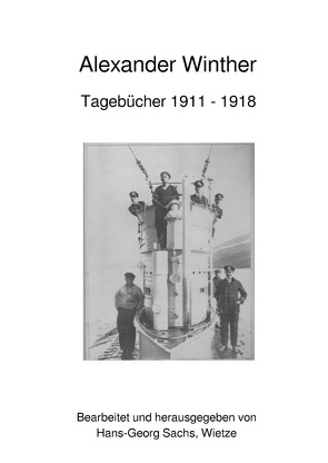Tagebücher 1911-1918 von Winther,  Alexander