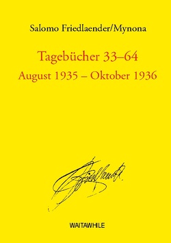 Tagebücher 33 – 64 von Friedlaender,  Salomo, Geerken,  Hartmut, Thiel,  Detlef
