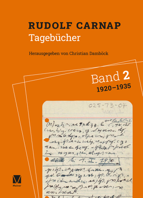 Tagebücher Band 2: 1920–1935 von Carnap,  Rudolf, Damböck,  Christian