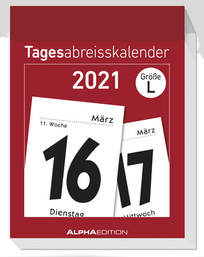 Tagesabreißkalender L 2021 – Bürokalender 6,5×10 cm – 1 Tag 1 Seite – mit Sudokus, Rezepten, Rätseln uvm. auf den Rückseiten – Alpha Edition