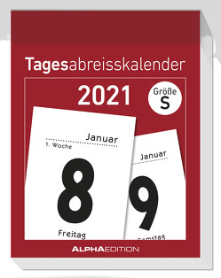 Tagesabreißkalender S 2021 – Bürokalender 4×6 cm – 1 Tag 1 Seite – mit Sudokus, Rezepten, Rätseln uvm. auf den Rückseiten – Alpha Edition