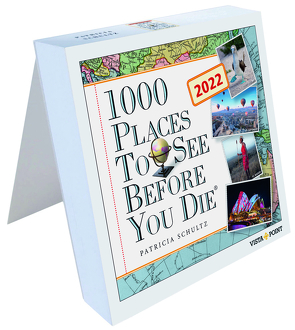 Tageskalender 2022 – 1000 Places To See Before You Die von Schultz,  Patricia