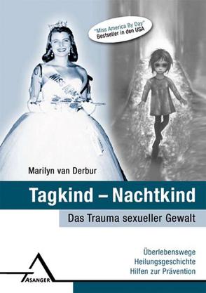 Tagkind – Nachtkind. von Van Derbur,  Marilyn