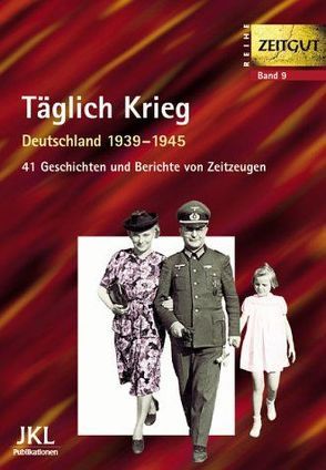 Täglich Krieg von Kleindienst,  Jürgen