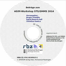 TAGUNGSBAND ASIM-Workshop STS/GMMS 2014 von Bausch-Gall,  Ingrid, Deatcu,  Christina, Scheible,  Jürgen