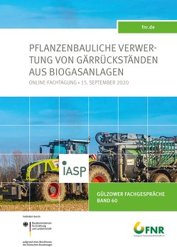Band 60: Pflanzenbauliche Verwertung von Gärrückständen aus Biogasanlagen