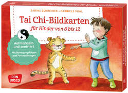 Tai Chi-Bildkarten für Kinder von 6 bis 12 von Pohl,  Gabriele, Schreiner,  Sabine