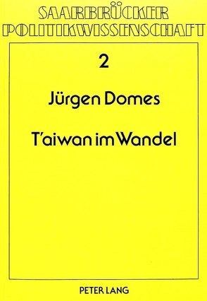 T’aiwan im Wandel von Domes,  Jürgen