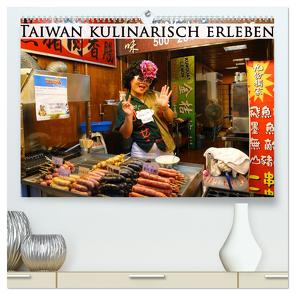 Taiwan kulinarisch erleben (hochwertiger Premium Wandkalender 2024 DIN A2 quer), Kunstdruck in Hochglanz von Schiffer,  Michaela