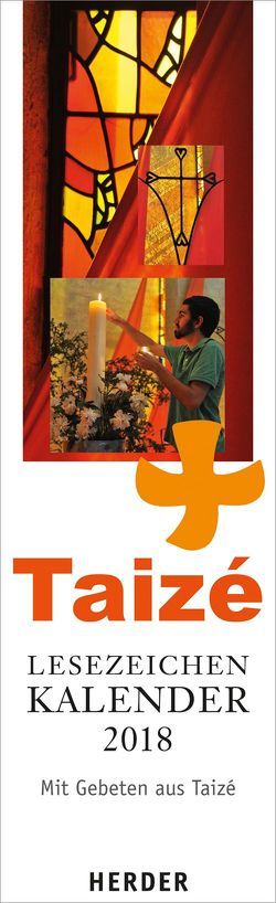 Taizé-Lesezeichenkalender 2018 von Communauté de Taize