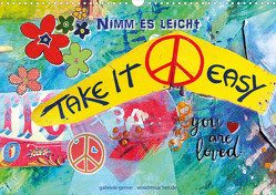 Take it easy Nimm es leicht (Wandkalender 2023 DIN A3 quer) von Gerner,  Gabriele
