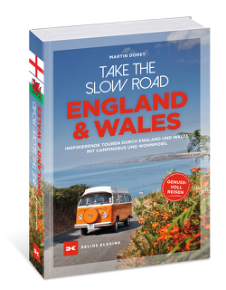 Take the Slow Road England und Wales von Dorey,  Martin
