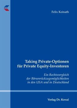 Taking Private-Optionen für Private Equity-Investoren von Keinath,  Felix